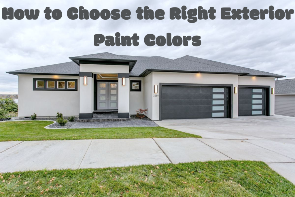 How to Choose the Right Exterior Paint Colors How to Choose the Right Exterior Paint Colors